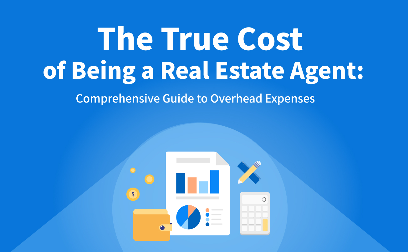 The True Cost of Being a Real Estate Agent Comprehensive Guide to Overhead Expenses in Real Estate